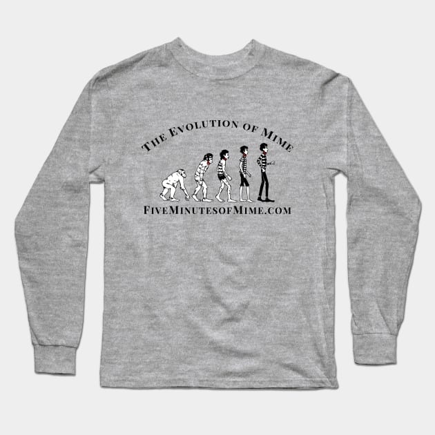 The Evolution of Mime Long Sleeve T-Shirt by FiveMinutesOfMime